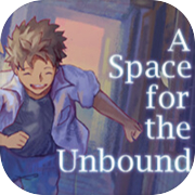 A Space for the Unbound (Emulator portable apk) Full Game