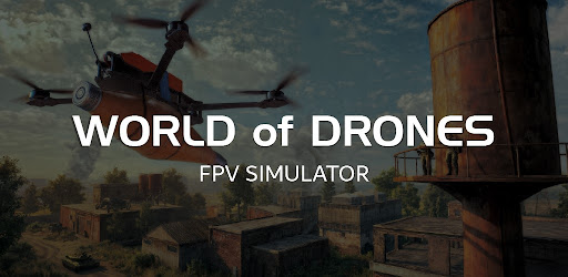 World of Drones: FPV Simulator v2.6.4 (MOD) apk
