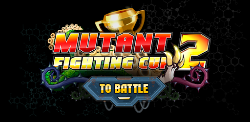 Mutant Fighting Cup 2 v66.3.2 (MOD) apk
