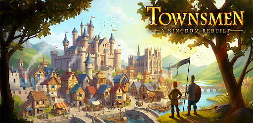 Townsmen – A Kingdom Rebuilt v3.0.2 (MOD) apk