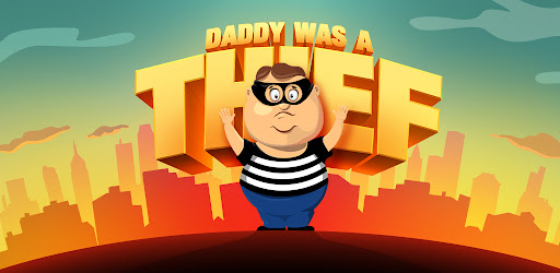 Daddy Was A Thief v2.1.1 (MOD) apk